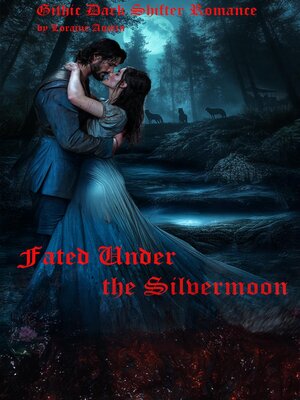 cover image of Fated Under the Silvermoon